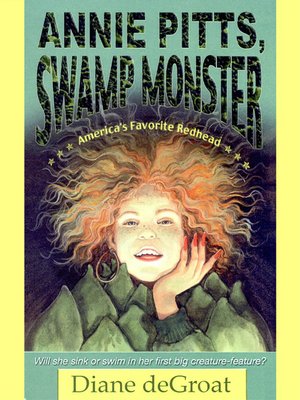 cover image of Annie Pitts, Swamp Monster